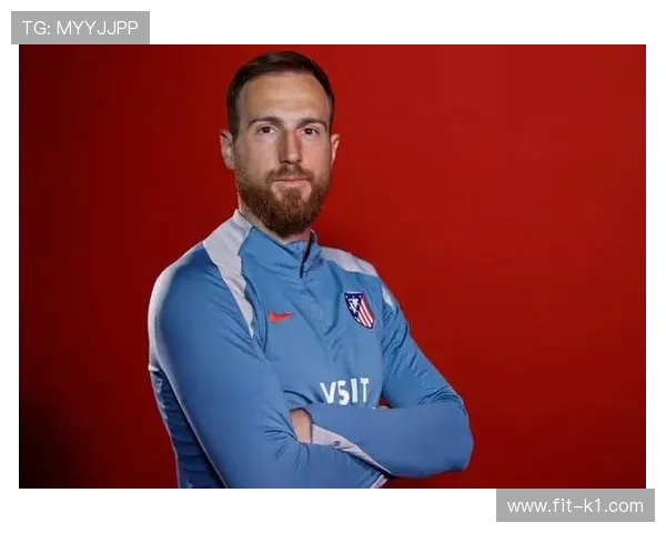 奥布拉克：西甲冠军赛季后防基石的决定性贡献解析